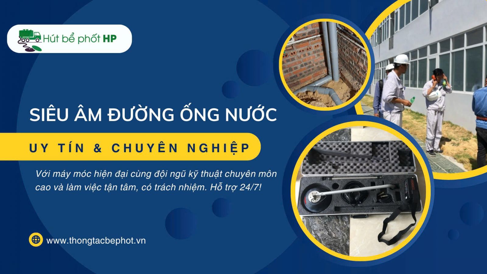 Thiết bị siêu âm hiện đại giúp phát hiện chính xác vị trí rò rỉ mà không cần đục phá.